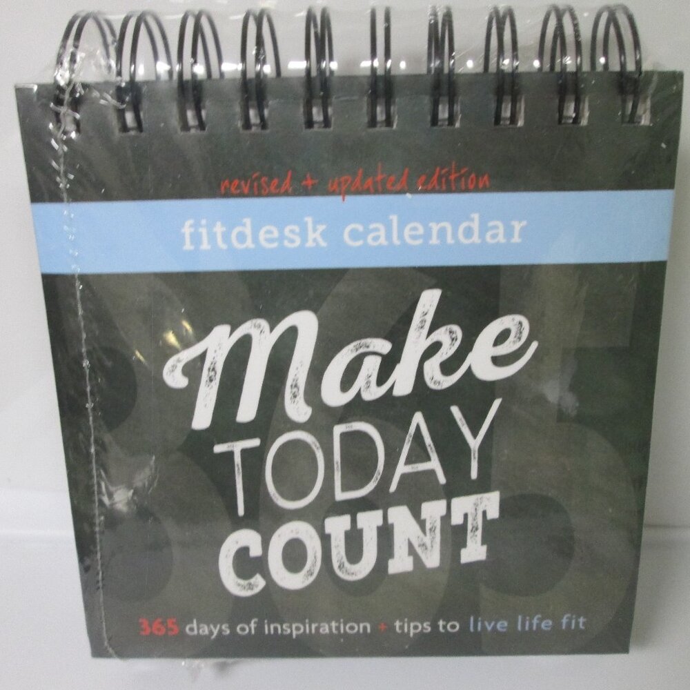 Fitdesk Calendar Make today Count 365 day calendar Tips and inspiration